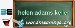 WordMeaning blackboard for helen adams keller